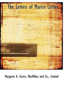 The Letters of Martin Luther