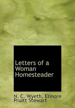 Letters of a Woman Homesteader