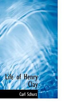 Life of Henry Clay