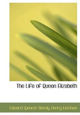 The Life of Queen Elizabeth