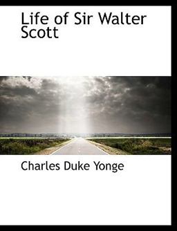Life of Sir Walter Scott