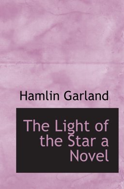The Light of the Star a Novel The Light of the Star a Novel