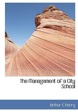 The Management of a City School