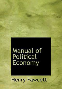 Manual of Political Economy