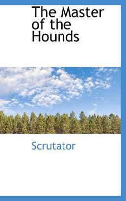 The Master of the Hounds The Master of the Hounds