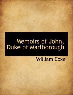 Memoirs of John, Duke of Marlborough