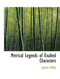 Metrical Legends of Exalted Characters