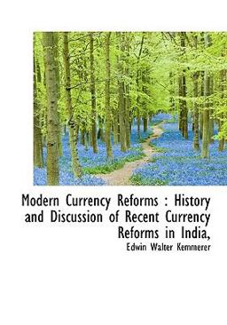 Modern Currency Reforms