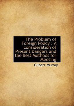 The Problem of Foreign Policy