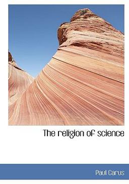 The Religion of Science