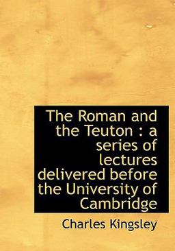The Roman and the Teuton