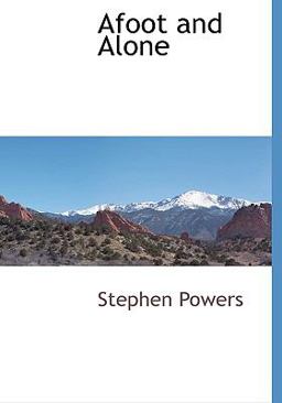 Afoot and Alone Afoot and Alone