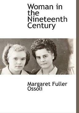 Woman in the Nineteenth Century