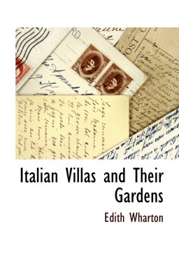 Italian Villas and Their Gardens