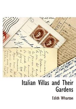 Italian Villas and Their Gardens