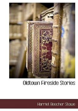 Oldtown Fireside Stories