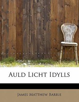 Auld Licht Idylls