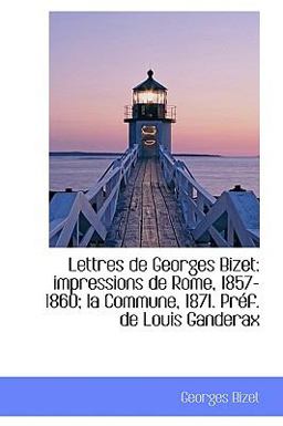 Lettres de Georges Bizet