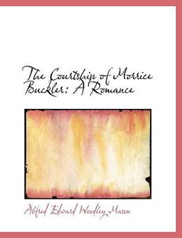 The Courtship of Morrice Buckler The Courtship of Morrice Buckler