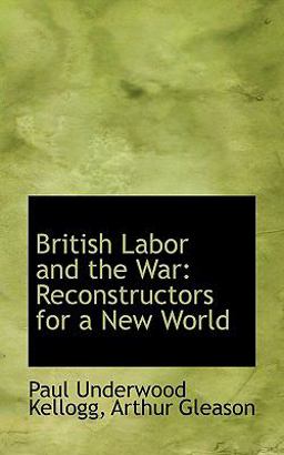 British Labor and the War British Labor and the War