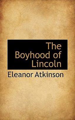 The Boyhood of Lincoln