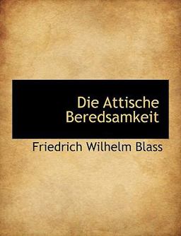 Die Attische Beredsamkeit