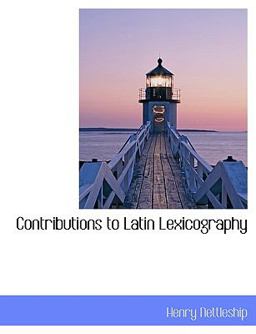 Contributions to Latin Lexicography