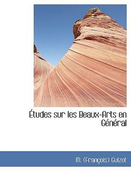 Études Sur les Beaux-Arts en Général