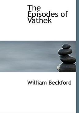 The Episodes of Vathek