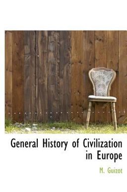 General History of Civilization in Europe