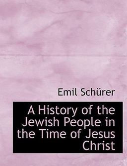 A History of the Jewish People in the Time of Jesus Christ