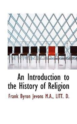 An Introduction to the History of Religion