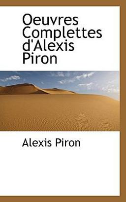 Oeuvres Complettes D'Alexis Piron