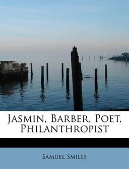 Jasmin, Barber, Poet, Philanthropist