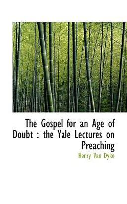 The Gospel for an Age of Doubt