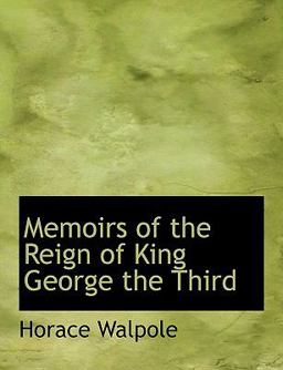 Memoirs of the Reign of King George The