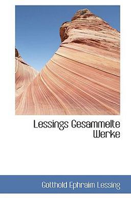 Lessings Gesammelte Werke