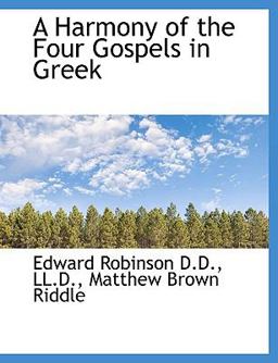 A Harmony of the Four Gospels in Greek