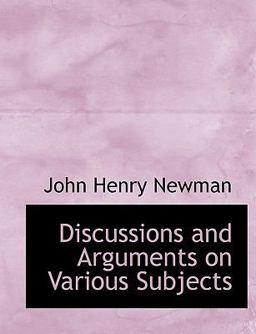 Discussions and Arguments on Various Subjects