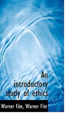 An Introductory Study of Ethics