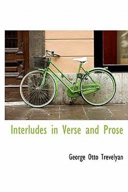 Interludes in Verse and Prose