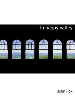 In Happy Valley In Happy Valley