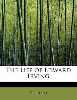 The Life of Edward Irving