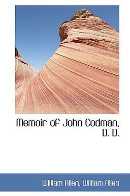 Memoir of John Codman, D D