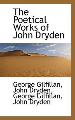 The Poetical Works of John Dryden