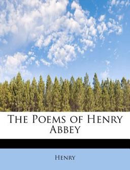 The Poems of Henry Abbey