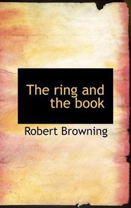The Ring and the Book
