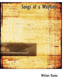 Songs of a Wayfarer Songs of a Wayfarer