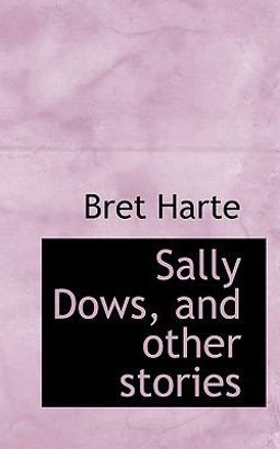 Sally Dows, and Other Stories