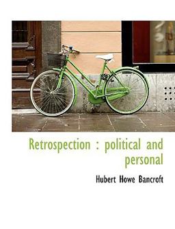 Retrospection